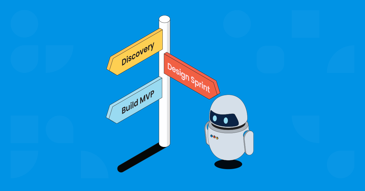 Product Discovery, Design Sprints, and MVPs Are Three Sequential Stages of Validation